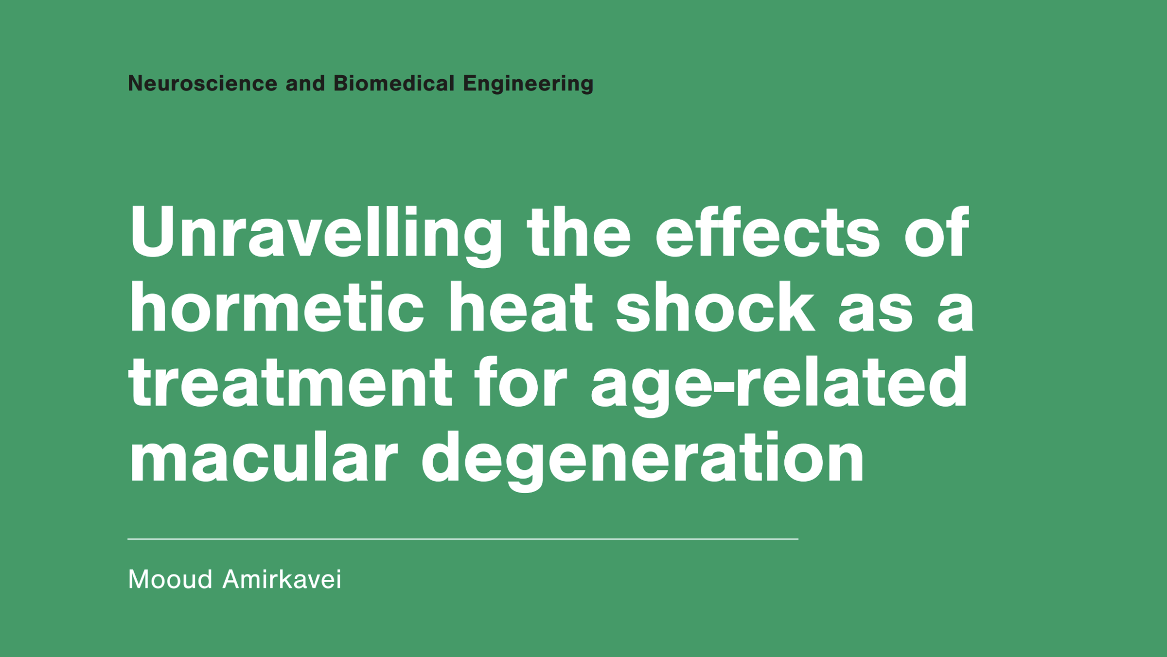 Dissertation sheds light on the effects of hormetic heat on AMD